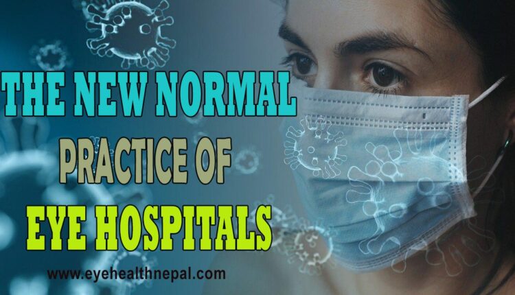 The new practice of eye hospital services on covid pandemic